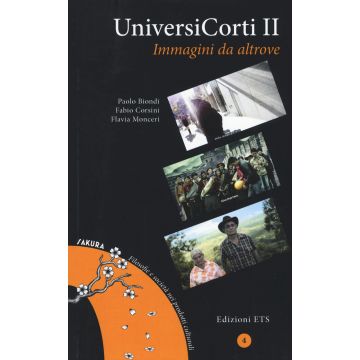 Universicorti II. Immagini da altrove