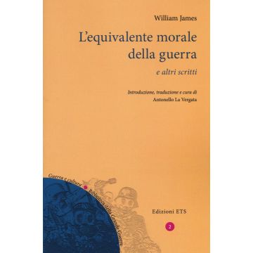 L'equivalente morale della guerra e altri scritti