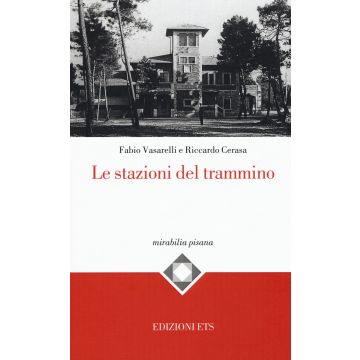 Le stazioni del trammino. Ediz. illustrata