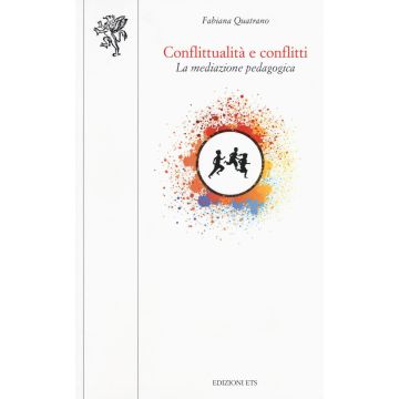 Conflittualità e conflitti. La mediazione pedagogica