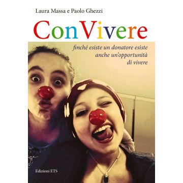 Convivere. Finché esiste un donatore esiste un'opportunità di vivere