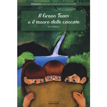 Il green team e il tesoro delle cascate