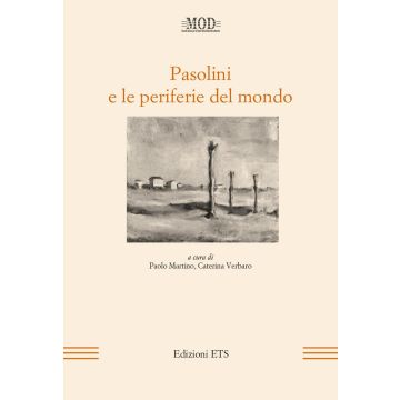 Pasolini e le periferie del mondo