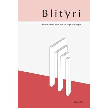 Blityri. Studi di storia delle idee sui segni e le lingue. Vol. 4: Prospettive leibniziane (1716-2016)