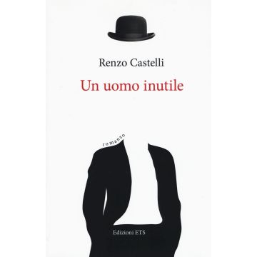 Un uomo inutile