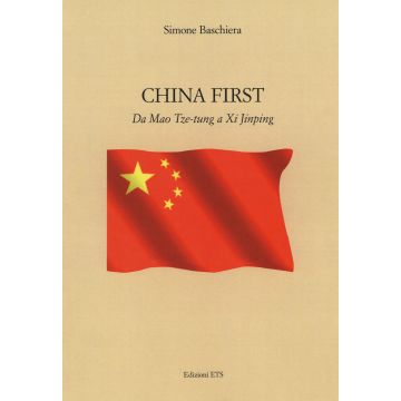 China first. Da Mao Tse-tung a XI Jinping