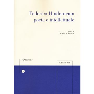 Federico Hindermann poeta e intellettuale