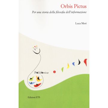 Orbis pictus. Per una storia della filosofia dell'informazione