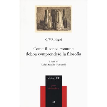 Come il senso comune debba comprendere la filosofia