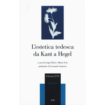 L'estetica tedesca da Kant a Hegel