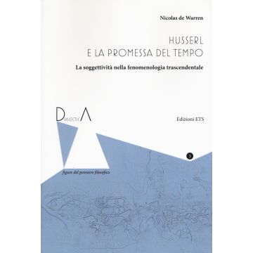 Husserl e la promessa del tempo. La soggettività nella fenomenologia trascendentale