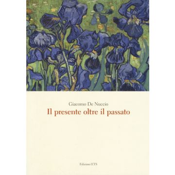 Il presente oltre il passato