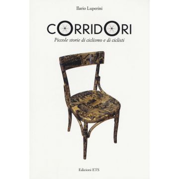 Corridori. Piccole storie di ciclismo e ciclisti