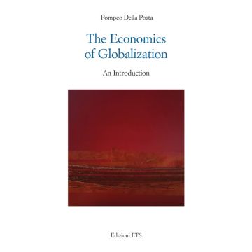 The economics of globalization. An introduction