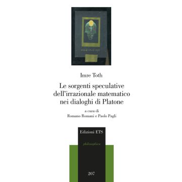 Le sorgenti speculative dell'irrazionale matematico nei dialoghi di Platone