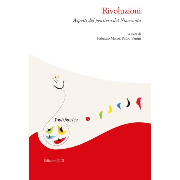 Rivoluzioni. Aspetti del pensiero del Novecento