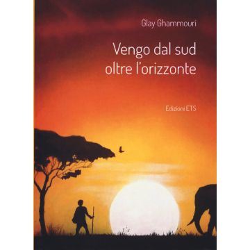 Vengo dal Sud oltre l'orizzonte