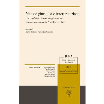 Metodo giuridico e interpretazione. Un confronto interdisciplinare su «Senso e consenso» di Aurelio Gentili