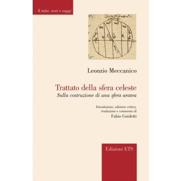 Trattato della sfera celeste. Sulla costruzione di una sfera aratea