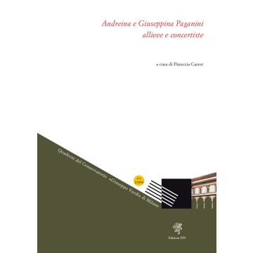 Andreina e Giuseppina Paganini, allieve concertiste