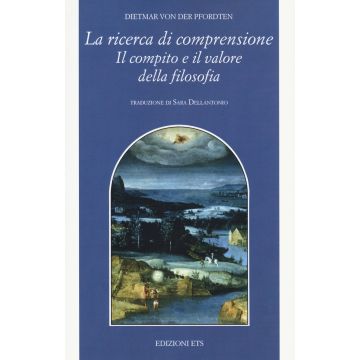 La ricerca di comprensione. Il compito e il valore