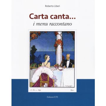 Carta canta... i menu raccontano