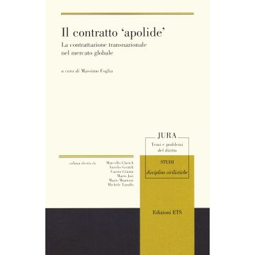 Il contratto «apolide». La contrattazione transnazionale nel mercato globale