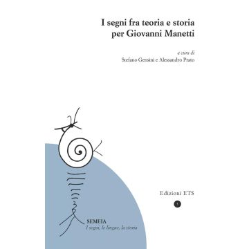 I segni fra teoria e storia per Giovanni Manetti