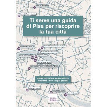 Ti serve una guida di Pisa per riscoprire la tua città