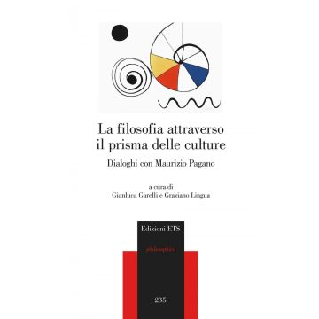 La filosofia attraverso il prisma delle culture. Dialoghi con Maurizio Pagano