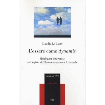 L'essere come «dynamis». Heidegger interprete del «Sofista» di Platone attraverso Aristotele