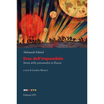 Eros dell'impossibile. Storia della psicoanalisi in Russia