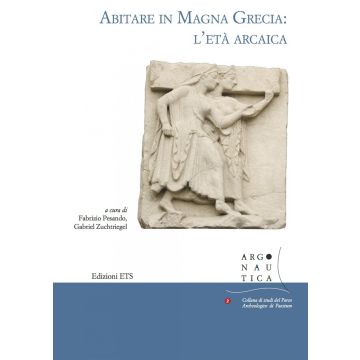Abitare in Magna Grecia: l'età arcaica