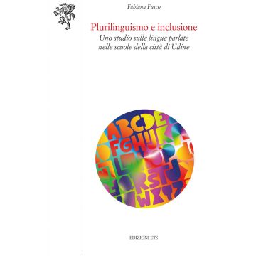 Plurilinguismo e inclusione. Uno studio sulle lingue parlate nelle scuole della città di Udine