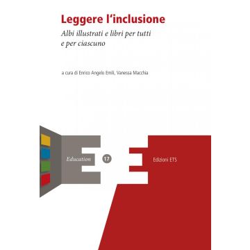 Leggere l'inclusione. Albi illustrati e libri per tutti e per ciascuno