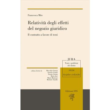 Relatività degli effetti del negozio giuridico. Il contratto a favore di terzi