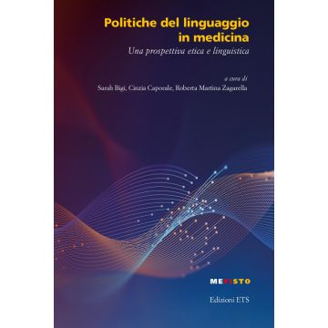Politiche del linguaggio in medicina. Una prospettiva etica e linguistica