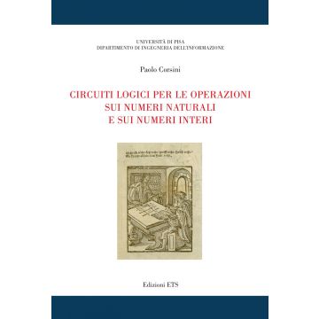Circuiti logici per le operazioni sui numeri naturali e sui numeri interi