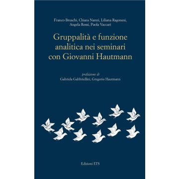 Gruppalità e funzione analitica nei seminari con Giovanni Hautmann