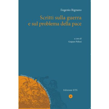 Scritti sulla guerra e sul problema della pace