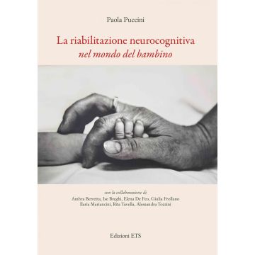 La riabilitazione neurocognitiva nel mondo del bambino