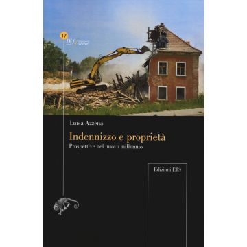 Indennizzo e proprietà. Prospettive nel nuovo millennio
