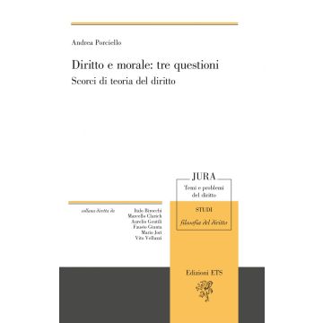 Diritto e morale: tre questioni. Scorci di teoria