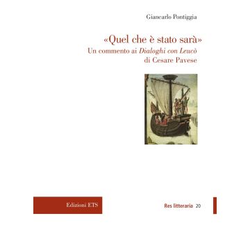 «Quel che è stato sarà». Un commento ai Dialoghi con Leucò di Cesare Pavese