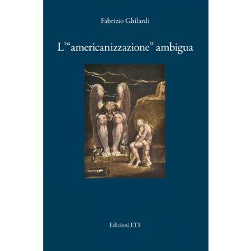 L'«americanizzazione» ambigua