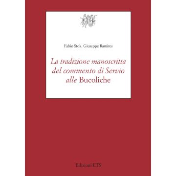 La tradizione manoscritta del commento di Servio alle «Bucoliche»