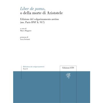 Liber de pomo, o della morte di Aristotele. Edizione del volgarizzamento aretino (ms. Paris BNF It. 917)