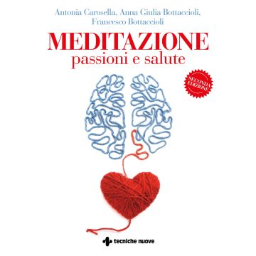 Meditazione, passioni e salute
