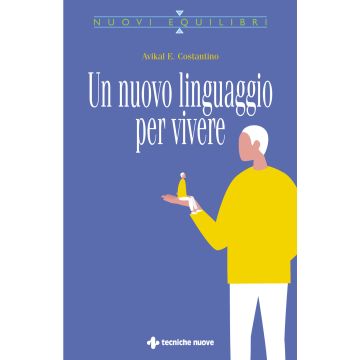 Un nuovo linguaggio per vivere