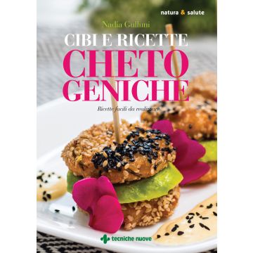 Cibi e ricette chetogeniche. Ricette facili da realizzare